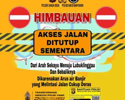 Akses Jalan Sekayu-Lubuk Linggau Ditutup Sementara Akibat “Ayo Ndalam”, Ini Himbauan Kapolsek Sanga Desa