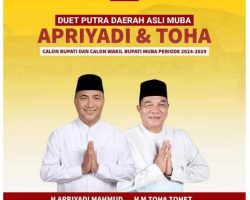 Duet Apriyadi – Toha Berpotensi Besar Menang di Pilkada Muba
