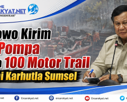 Prabowo Kirim 500 Pompa hingga 100 Motor Trail Tangani Karhutla Sumsel