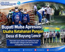 Bupati Muba Apresiasi Usaha Ketahanan Pangan Desa di Bayung Lencir