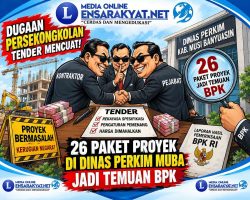 Dugaan Persekongkolan Tender Mencuat, 26 Paket Proyek di Dinas Perkim Muba Jadi Temuan BPK