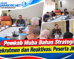 Pemkab Muba Bahas Strategi Rekrutmen dan Reaktivasi Peserta JKN