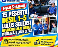 Tepat Sasaran! 15 Peserta Desil 1–5 Lulus Seleksi Operator Alat Berat Muba Maju Lebih Cepat
