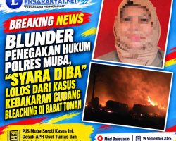 Blunder Penegakan Hukum Polres Muba, “Syara Diba” Lolos dari Kasus Kebakaran Gudang Bleaching di Babat Toman