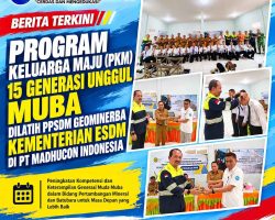Program Keluarga Maju (PKM) 15 Generasi Unggul Muba Dilatih PPSDM Geominerba Kementerian ESDM di PT Madhucon Indonesia
