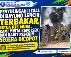 Penyulingan Ilegal di Bayung Lencir Terbakar, Ketua PJS Muba : Kami Minta Kapolsek dan Kanit Reskrim Segera Dicopot