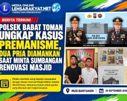 Polsek Babat Toman Ungkap Kasus Premanisme, Dua Pria Diamankan Saat Minta Sumbangan Renovasi Masjid