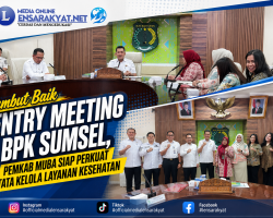 Sambut Baik Entry Meeting BPK Sumsel, Pemkab Muba Siap Perkuat Tata Kelola Layanan Kesehatan