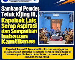 Sambangi Pemdes Teluk Kijing III, Kapolsek Lais Serap Aspirasi dan Sampaikan Imbauan Kamtibmas